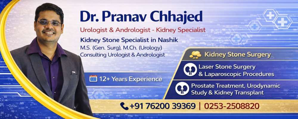 Best Urologist in Nashik | Andrologist in Nashik | Dr. Pranav Chhajed